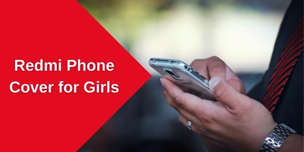 Redmi Phone Cover for Girls