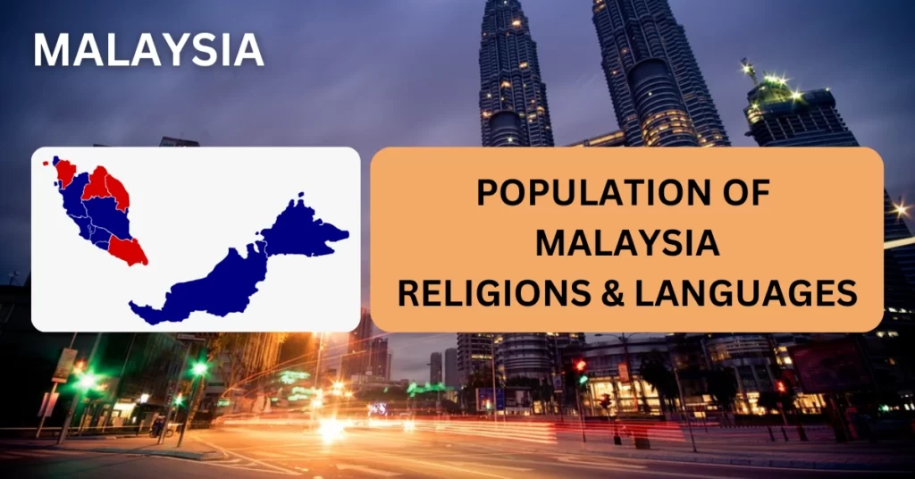 मलेशिया की जनसंख्या, मलेशिया का धर्म और मलेशिया की भाषा 