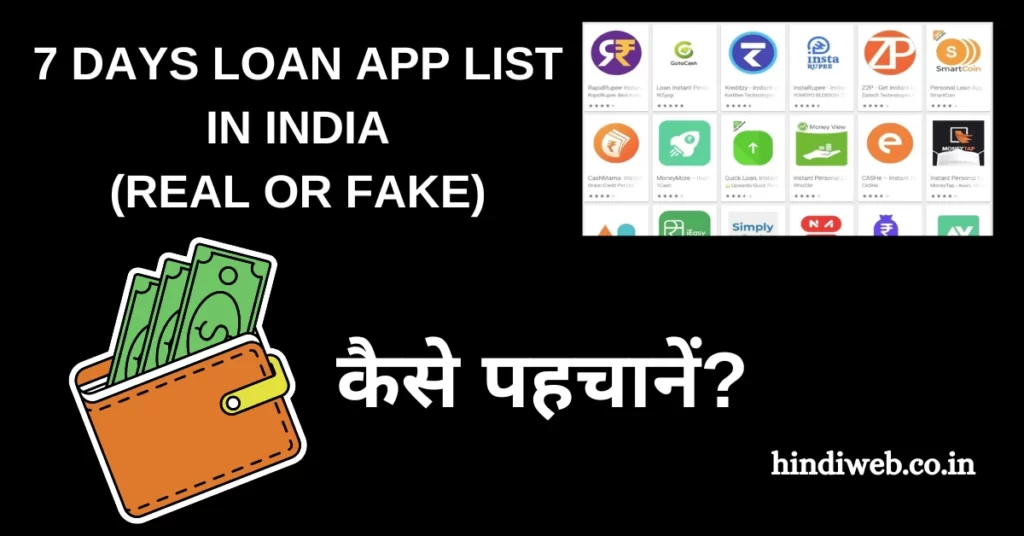 Need instant loan? 7 Days Loan App List 2023 (Real or Fake APK) Download