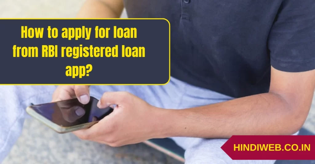 Top 100+ RBI registered loan app list (PDF Download) | RBI approved loan apps in India 2023